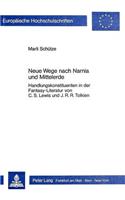Neue Wege Nach Narnia Und Mittelerde