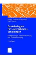 Bankstrategien Für Unternehmenssanierungen