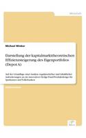 Darstellung der kapitalmarkttheoretischen Effizienzsteigerung des Eigenportfolios (Depot A)