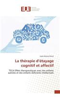 La Thérapie D Étayage Cognitif Et Affectif