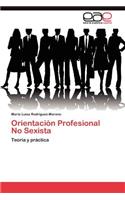 Orientación Profesional No Sexista