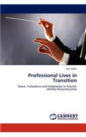 Professional Lives in Transition