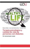 Terapia Psicologica y Calidad de Vida de Personas Con Diabetes