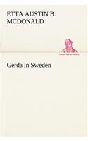 Gerda in Sweden