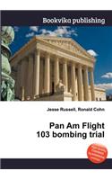 Pan Am Flight 103 Bombing Trial