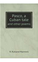 Pasco, a Cuban tale and other poems