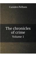 The Chronicles of Crime Volume 1