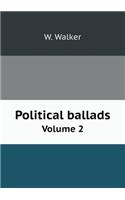 Political Ballads Volume 2