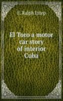 EL TORO A MOTOR CAR STORY OF INTERIOR C