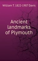 Ancient landmarks of Plymouth
