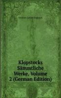 Klopstocks Sammtliche Werke, Volume 2 (German Edition)