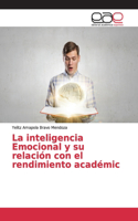 inteligencia Emocional y su relación con el rendimiento académic