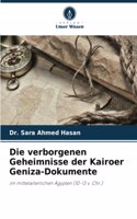 Die verborgenen Geheimnisse der Kairoer Geniza-Dokumente