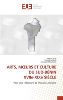 ARTS, MOEURS ET CULTURE DU SUD-BÉNIN XVIIe-XIXe SIÈCLE