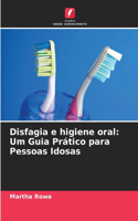 Disfagia e higiene oral