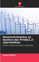 Desenvolvimentos na Química das Pirido[1,2-a]pirimidinas