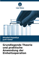 Grundlegende Theorie und praktische Anwendung der Einheitsoperation