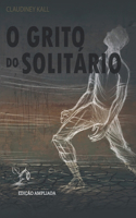 O Grito do Solitário