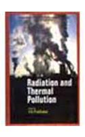 Radiation and Thermal Pollution