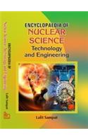 Encyclopedia of Nuclear Science Technology and Engineering