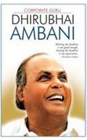 Corporate Guru Dhirubhai Ambani