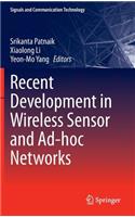 Recent Development in Wireless Sensor and Ad-Hoc Networks