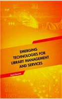 Emerging Technologies for Library Management and Services