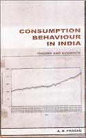 Consumption Behaviour in India - Theory And Evidence (HB)