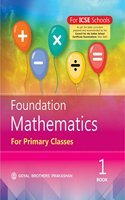 Foundation Mathematics for Primary Classes Book 1