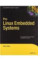 Pro Linux Embedded Systems