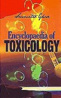 Encyclopaedia of Toxicology in 6 Vols