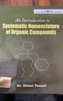 An Introduction to Systematic Nomenclature of Organic Compounds