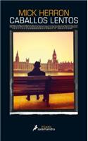 Caballos Lentos