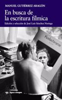 En busca de la escritura filmica