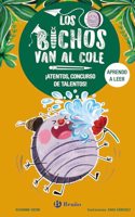 Los bichos van al cole, 2. Â¡Atentos, concurso de talentos!