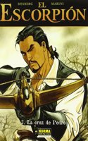 El Escorpion 3 La Cruz de Pedro/ The Scorpion 3 Pedro's Cross (El Escorpion/ the Scorpion)