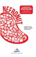 La alimentacion en la enfermedad renal cronica explicada de forma grafica: Infografias para pacientes, cuidadores y profesionales de la salud