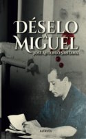 Deselo a Miguel (Spanish Edition)