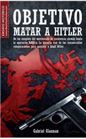 Objetivo Matar a Hitler