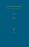 Lexicon Gregorianum, Volume 5 Band V &#954;&#945;&#947;&#967;&#945;&#963;&#956;&#972;&#962;-&#954;&#969;&#966;&#972;&#969;: Wörterbuch Zu Den Schriften Gregors Von Nyssa