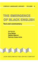 The  Emergence of Black English: Text and commentary(8 Creole Language Library)