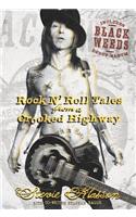 Rock N' Roll Tales from a Crooked Highway