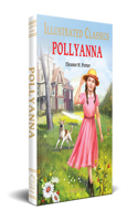 Pollyanna: Illustrated Abridged Children Classics English Novel with Review Questions (Hardback)