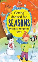 Activity book: Getting Dressed for Seasons: Sticker Activity Book - Fun Activities for Kids