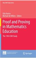 Proof and Proving in Mathematics Education: The 19th ICMI Study
