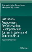 Institutional Arrangements for Conservation, Development and Tourism in Eastern and Southern Africa