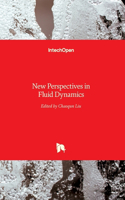 New Perspectives in Fluid Dynamics