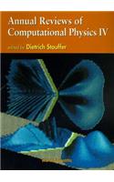 Annual Reviews of Computational Physics IV