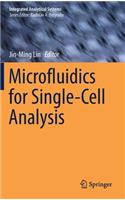Microfluidics for Single-Cell Analysis