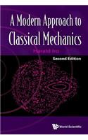 Modern Approach to Classical Mechanics, a (Second Edition)